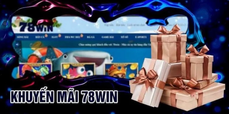 tổng hợp khuyến mãi 78win